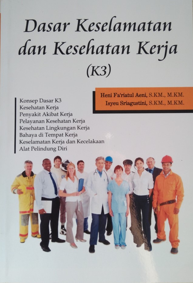 Dasar Keselamatan Dan Kesehatan Kerja (K3)