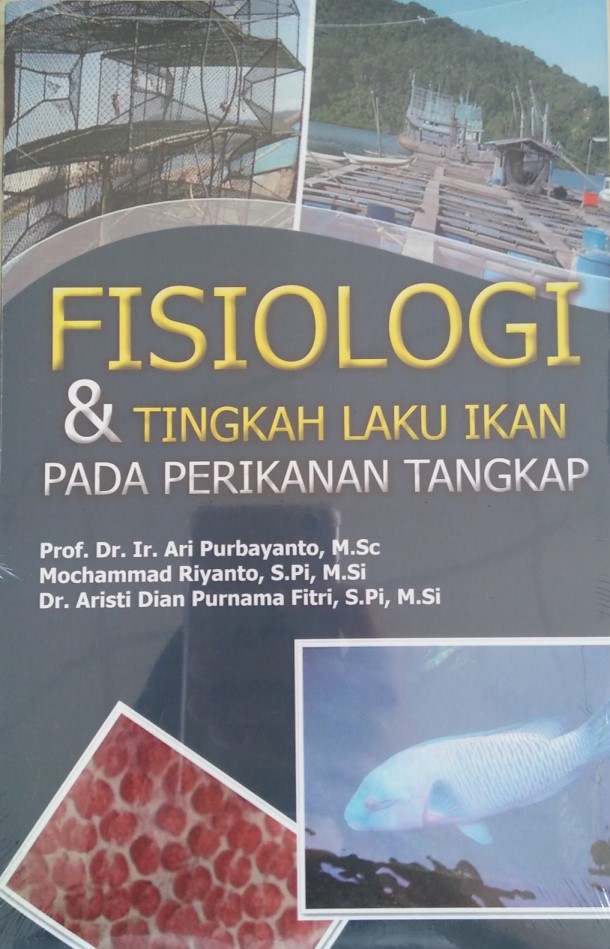 Fisiologi dan Tingkah Laku Ikan Pada Perikanan Tangkap