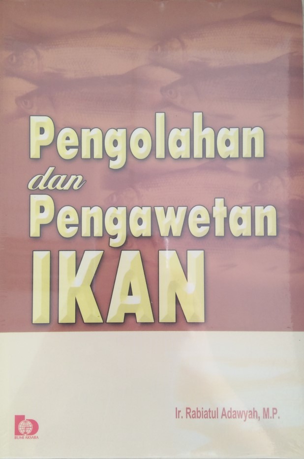 Pengolahan dan Pengawetan Ikan