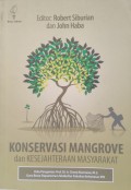 Konservasi Mangrove dan Kesejahteraan Masyarakat