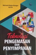 Teknologi Pengemasan dan Penyimpanan