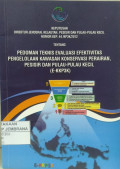 Keputusan direktur jenderal kelautan, pesisir, dan pulau-pulau kecil nomor kep. 44/KP3K/2012 tentang pedoman teknis evaluasi efektivitas pengelolaan kawasan konservasi perairan, pesisir dan pulau-pulau kecil (E-KKP3K)