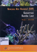Rencana Aksi Nasional (RAN) konservasi bambu laut periode I: 2016 - 2020