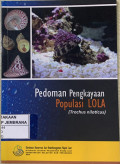 Pedoman Pengkayaan Populasi LOLA (Trochus niloticus)