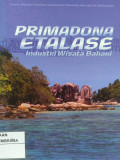 Primadona etalase industri wisata bahari