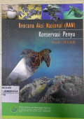 Rencana Aksi Nasional (RAN) Konservasi Penyu Periode I: 2016 - 2020